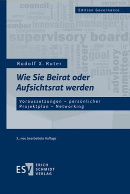 Abbildung von Ruter | Wie Sie Beirat oder Aufsichtsrat werden | 3. Auflage | 2025 | beck-shop.de