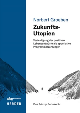 Abbildung von Groeben | Zukunfts-Utopien | 1. Auflage | 2025 | beck-shop.de