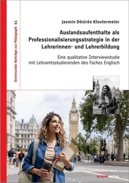 Abbildung von Klostermeier | Auslandsaufenthalte als Professionalisierungsstrategie in der Lehrerinnen- und Lehrerbildung | 1. Auflage | 2025 | 61 | beck-shop.de