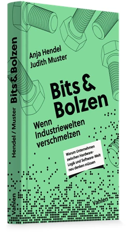 Abbildung von Hendel / Muster | Bits und Bolzen - Wenn Industriewelten verschmelzen | 1. Auflage | 2026 | beck-shop.de