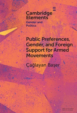 Abbildung von Baser | Public Preferences, Gender, and Foreign Support for Armed Movements | 1. Auflage | 2025 | beck-shop.de