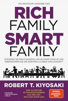 Abbildung von Kiyosaki | Die deutsche Ausgabe von Rich Family Smart Family | 1. Auflage | 2025 | beck-shop.de