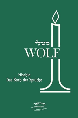 Abbildung von Wolf | Mischle - Das Buch der Sprüche | 1. Auflage | 2025 | beck-shop.de