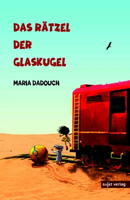 Abbildung von Dadouch | Das Rätsel der Glaskugel | 1. Auflage | 2025 | beck-shop.de