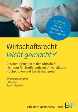 Abbildung von Beckmann / Müller | Wirtschaftsrecht – leicht gemacht | 5. Auflage | 2026 | beck-shop.de
