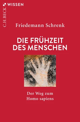 Abbildung von Schrenk | Die Frühzeit des Menschen | 7. Auflage | 2025 | 2059 | beck-shop.de