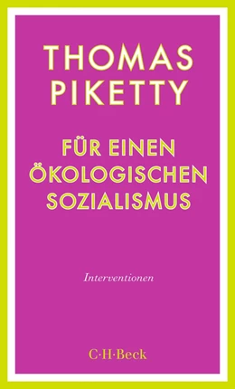 Abbildung von Piketty | Für einen ökologischen Sozialismus | 1. Auflage | 2025 | 6599 | beck-shop.de