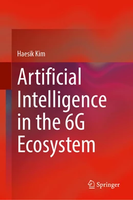 Abbildung von Kim | Artificial Intelligence in the 6G Ecosystem | 1. Auflage | 2025 | beck-shop.de