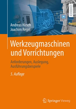 Abbildung von Hirsch / Regel | Werkzeugmaschinen und Vorrichtungen | 5. Auflage | 2026 | beck-shop.de