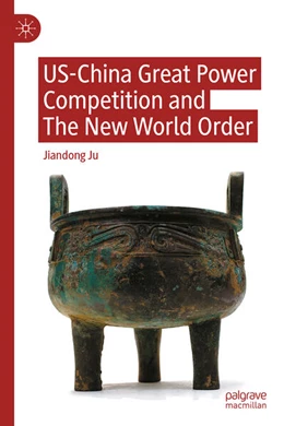 Abbildung von Ju | US-China Great Power Competition and The New World Order | 1. Auflage | 2026 | beck-shop.de