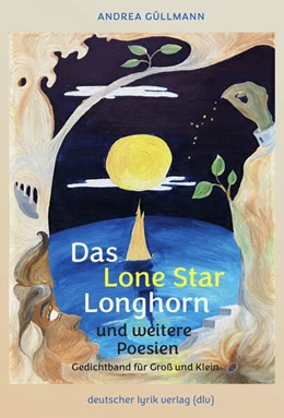 Abbildung von Güllmann | Das Lone Star Longhorn und weitere Poesien | 1. Auflage | 2025 | beck-shop.de