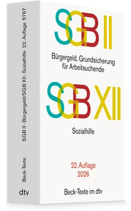 Abbildung von SGB II: Bürgergeld, Grundsicherung für Arbeitsuchende / SGB XII: Sozialhilfe | 22. Auflage | 2026 | 5767 | beck-shop.de