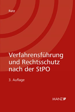 Abbildung von Ratz | Verfahrensführung und Rechtsschutz nach der StPO | 3. Auflage | 2025 | beck-shop.de