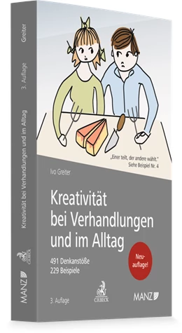 Abbildung von Greiter | Kreativität bei Verhandlungen und im Alltag | 3. Auflage | 2026 | beck-shop.de