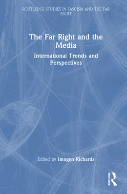Abbildung von Richards | The Far Right and the Media | 1. Auflage | 2026 | beck-shop.de