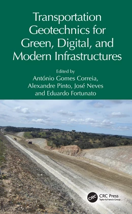 Abbildung von Pinto / Correia | Transportation Geotechnics for Green, Digital, and Modern Infrastructures | 1. Auflage | 2026 | beck-shop.de