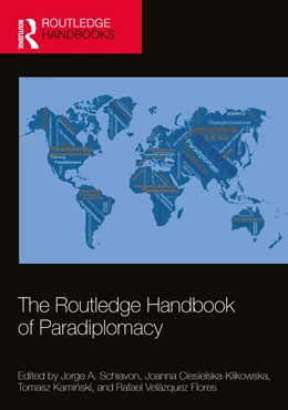 Abbildung von Ciesielska-Klikowska / Schiavon | The Routledge Handbook of Paradiplomacy | 1. Auflage | 2026 | beck-shop.de