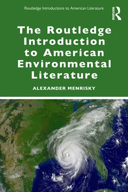 Abbildung von Menrisky | The Routledge Introduction to American Environmental Literature | 1. Auflage | 2026 | beck-shop.de