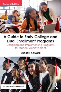Abbildung von Olwell | A Guide to Early College and Dual Enrollment Programs | 2. Auflage | 2026 | beck-shop.de