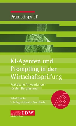 Abbildung von Vahidi / Hanke | KI-Agenten und Prompting in der Wirtschaftsprüfung | 1. Auflage | 2025 | beck-shop.de
