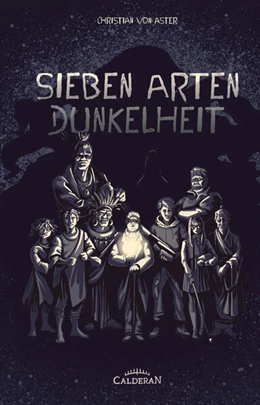 Abbildung von Aster | Sieben Arten Dunkelheit | 1. Auflage | 2025 | beck-shop.de
