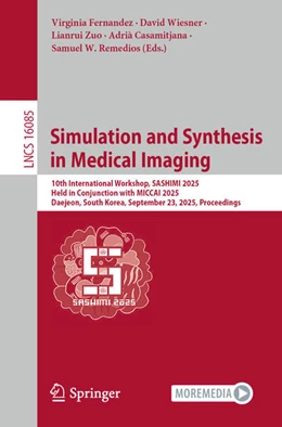 Abbildung von Fernandez / Wiesner | Simulation and Synthesis in Medical Imaging | 1. Auflage | 2025 | beck-shop.de