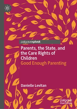 Abbildung von Levitan | Parents, the State, and the Care Rights of Children | 1. Auflage | 2025 | beck-shop.de