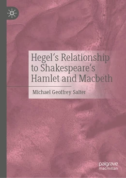 Abbildung von Salter | Hegel's Relationship to Shakespeare's Hamlet and Macbeth | 1. Auflage | 2025 | beck-shop.de