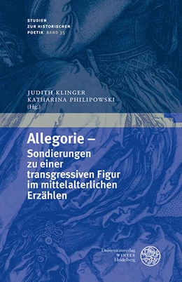Abbildung von Klinger / Philipowski | Allegorie - Sondierungen zu einer transgressiven Figur im mittelalterlichen Erzählen | 1. Auflage | 2026 | beck-shop.de