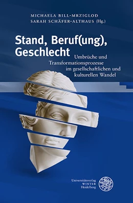 Abbildung von Bill-Mrziglod / Schäfer-Althaus | Stand, Beruf(ung), Geschlecht | 1. Auflage | 2025 | beck-shop.de