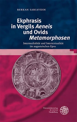 Abbildung von Sariaydin | Ekphrasis in Vergils 'Aeneis' und Ovids 'Metamorphosen' | 1. Auflage | 2025 | beck-shop.de