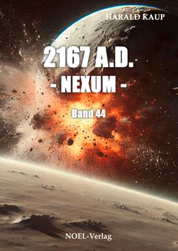 Abbildung von Kaup | 2167 A.D. - Nexum - | 1. Auflage | 2025 | beck-shop.de