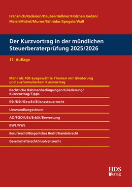Abbildung von Fränznick / Grobshäuser | Der Kurzvortrag in der mündlichen Steuerberaterprüfung 2025/2026 | 17. Auflage | 2025 | beck-shop.de