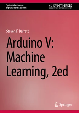 Abbildung von Barrett | Arduino V: Machine Learning, 2ed | 2. Auflage | 2025 | beck-shop.de