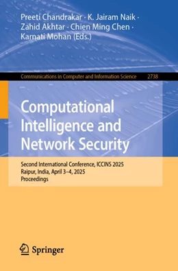 Abbildung von Chandrakar / Naik | Computational Intelligence and Network Security | 1. Auflage | 2025 | beck-shop.de