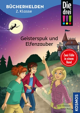 Abbildung von Ambach | Die drei !!!, Bücherhelden 2. Klasse, Doppelband, Geisterspuk und Elfenzauber | 2. Auflage | 2025 | beck-shop.de