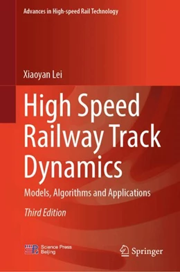 Abbildung von Lei | High Speed Railway Track Dynamics | 3. Auflage | 2025 | beck-shop.de