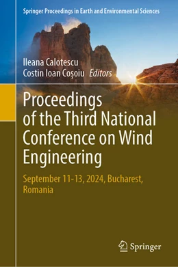 Abbildung von Calotescu / Co¿oiu | Proceedings of the Third National Conference on Wind Engineering | 1. Auflage | 2025 | beck-shop.de
