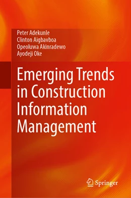 Abbildung von Adekunle / Aigbavboa | Emerging Trends in Construction Information Management | 1. Auflage | 2025 | beck-shop.de