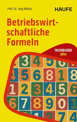 Abbildung von Wöltje | Betriebswirtschaftliche Formeln | 7. Auflage | 2025 | beck-shop.de