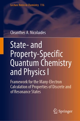 Abbildung von Nicolaides | State- and Property-Specific Quantum Chemistry and Physics I | 1. Auflage | 2025 | beck-shop.de