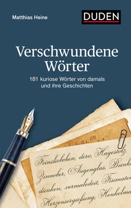 Abbildung von Heine | Verschwundene Wörter | 1. Auflage | 2025 | beck-shop.de