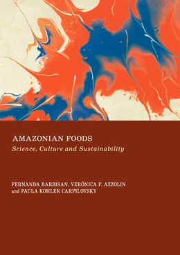 Abbildung von Barbisan / Azzolin | Amazonian Foods | 1. Auflage | 2025 | beck-shop.de