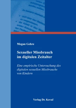 Abbildung von Gehre | Sexueller Missbrauch im digitalen Zeitalter | 1. Auflage | 2025 | 50 | beck-shop.de
