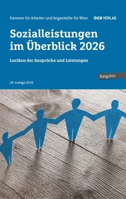 Abbildung von Kammer für Arbeiter und Angestellte für Wien | Sozialleistungen im Überblick 2026 | 28. Auflage | 2026 | beck-shop.de