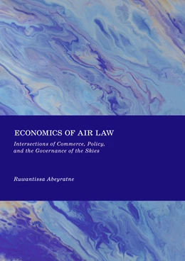 Abbildung von Abeyratne | Economics of Air Law | 1. Auflage | 2025 | beck-shop.de
