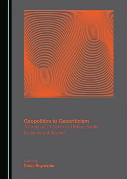 Abbildung von Bayrakdar | Geopolitics to Geocriticism | 1. Auflage | 2025 | beck-shop.de