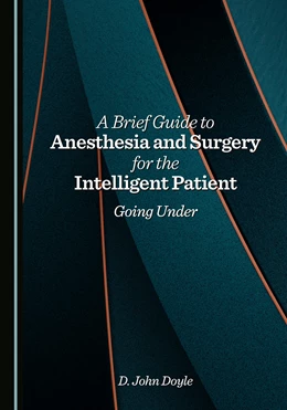 Abbildung von Doyle | A Brief Guide to Anesthesia and Surgery for the Intelligent Patient | 1. Auflage | 2025 | beck-shop.de