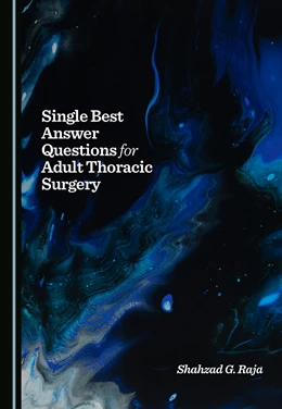 Abbildung von Raja | Single Best Answer Questions for Adult Thoracic Surgery | 1. Auflage | 2025 | beck-shop.de