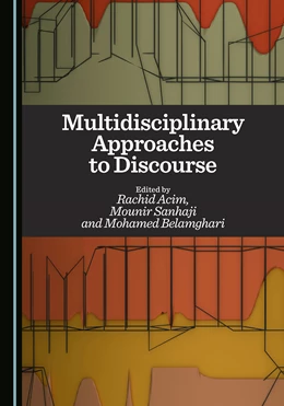 Abbildung von Acim / Belamghari | Multidisciplinary Approaches to Discourse | 1. Auflage | 2025 | beck-shop.de